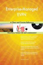 Enterprise-Managed EVPN A Clear and Concise Reference