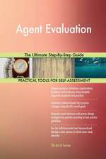 Agent Evaluation The Ultimate Step-By-Step Guide