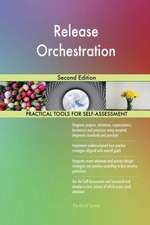 Release Orchestration Second Edition