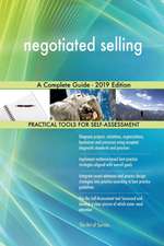 negotiated selling A Complete Guide - 2019 Edition