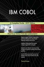 IBM COBOL A Complete Guide - 2019 Edition