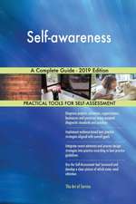 Self-awareness A Complete Guide - 2019 Edition