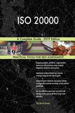 ISO 20000 A Complete Guide - 2019 Edition