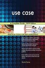 use case A Complete Guide - 2019 Edition