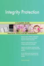 Integrity Protection A Complete Guide