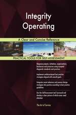 Integrity Operating A Clear and Concise Reference