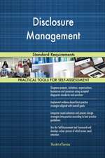 Disclosure Management Standard Requirements