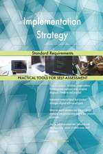 Implementation Strategy Standard Requirements