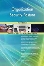 Organization Security Posture Third Edition