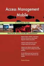 Access Management Mobile A Complete Guide