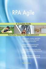 RPA Agile A Complete Guide