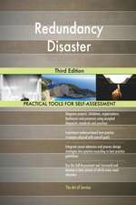 Redundancy Disaster Third Edition