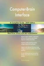 Computer-Brain Interface A Complete Guide - 2019 Edition