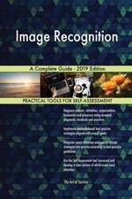 Image Recognition A Complete Guide - 2019 Edition
