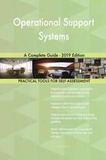 Operational Support Systems A Complete Guide - 2019 Edition