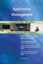 Application Management A Complete Guide - 2019 Edition