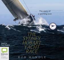 Mundle, R: The Sydney Hobart Yacht Race