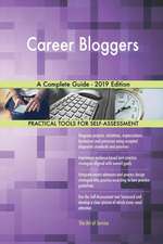 Career Bloggers A Complete Guide - 2019 Edition