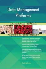 Data Management Platforms A Complete Guide - 2019 Edition