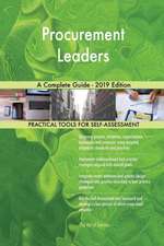 Procurement Leaders A Complete Guide - 2019 Edition