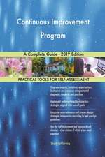 Continuous Improvement Program A Complete Guide - 2019 Edition