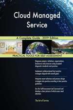 Cloud Managed Service A Complete Guide - 2019 Edition