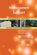 Management Support A Complete Guide - 2019 Edition