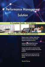 Performance Management Solution A Complete Guide - 2019 Edition