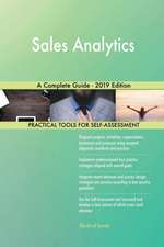 Sales Analytics A Complete Guide - 2019 Edition