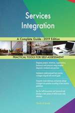 Services Integration A Complete Guide - 2019 Edition