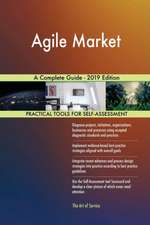 Agile Market A Complete Guide - 2019 Edition