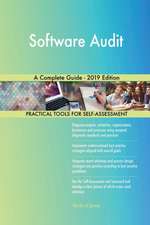 Software Audit A Complete Guide - 2019 Edition