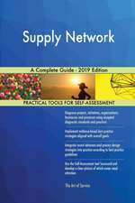 Supply Network A Complete Guide - 2019 Edition