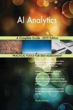 AI Analytics A Complete Guide - 2019 Edition