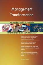 Management Transformation A Complete Guide - 2019 Edition