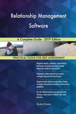 Relationship Management Software A Complete Guide - 2019 Edition