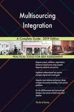 Multisourcing Integration A Complete Guide - 2019 Edition