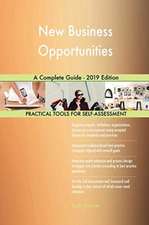 New Business Opportunities A Complete Guide - 2019 Edition