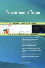 Procurement Team A Complete Guide - 2019 Edition