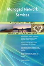 Managed Network Services A Complete Guide - 2019 Edition