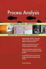 Process Analysis A Complete Guide - 2019 Edition