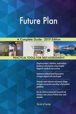 Future Plan A Complete Guide - 2019 Edition