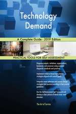 Technology Demand A Complete Guide - 2019 Edition