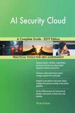 AI Security Cloud A Complete Guide - 2019 Edition