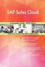 SAP Sales Cloud A Complete Guide - 2019 Edition