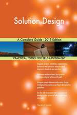 Solution Design A Complete Guide - 2019 Edition