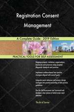 Registration Consent Management A Complete Guide - 2019 Edition