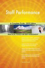 Staff Performance A Complete Guide - 2019 Edition