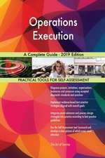 Operations Execution A Complete Guide - 2019 Edition