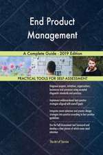 End Product Management A Complete Guide - 2019 Edition